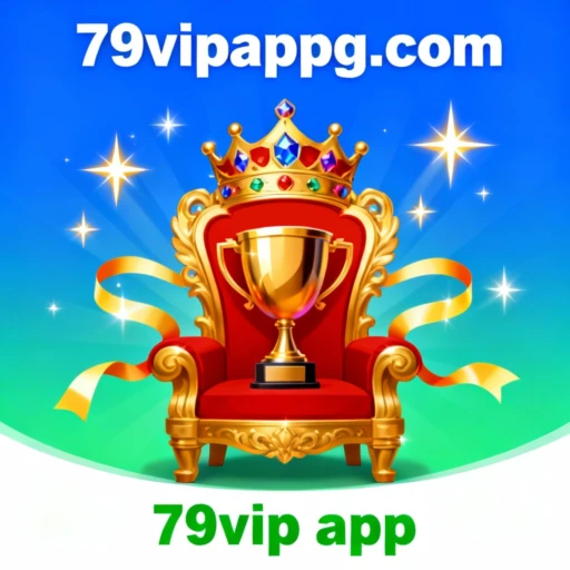 79vip app-BONUS5